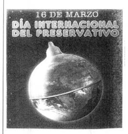 16 DE MARZO DIA INTERNACIONAL DEL PRESERVATIVO
