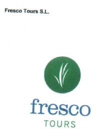 FRESCO TOURS S.L. FRESCO TOURS