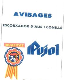 AVIBAGES ESCORXADOR D'AUS I CONILLS IPUJOL QUALITAT