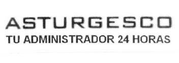 ASTURGESCO TU ADMINISTRADOR 24 HORAS