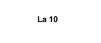 LA 10