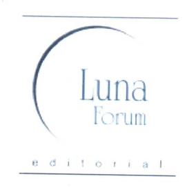 LUNA FORUM EDITORIAL