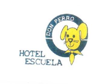 HOTEL ESCUELA DON PERRO