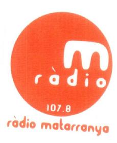 M RADIO RADIO MATARRANYA