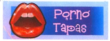 PORNO TAPAS