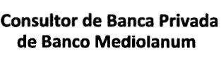 CONSULTOR DE BANCA PRIVADA DE BANCO MEDIOLANUM