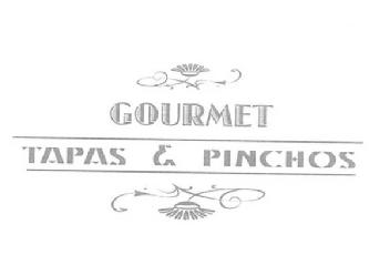 GOURMET TAPAS & PINCHOS