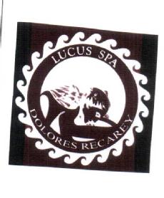 LUCUS SPA DOLORES RECAREY
