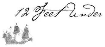 12 FEET UNDER