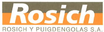 ROSICH ROSICH Y PUIGDENGOLAS, S.A