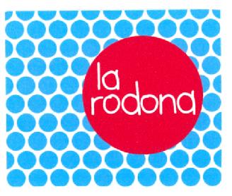 LA RODONA