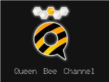 QUEEN BEE CHANNEL