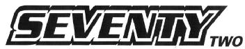 SEVENTY TWO