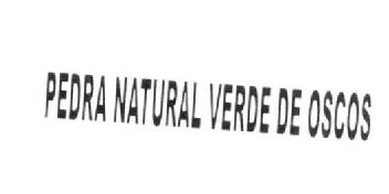 PEDRA NATURAL VERDE DE OSCOS
