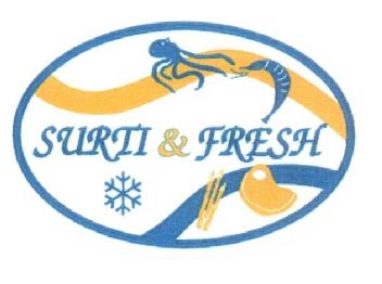 SURTI & FRESH