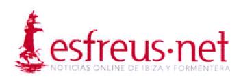 ESFREUS.NET NOTICIAS ONLINE DE IBIZA Y FORMENTERA