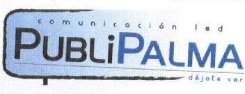 COMUNICACION LED PUBLIPALMA DEJATE VER