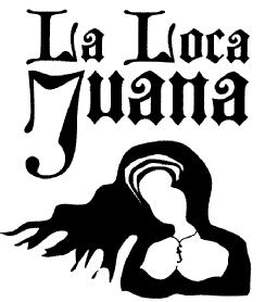 LA LOCA JUANA