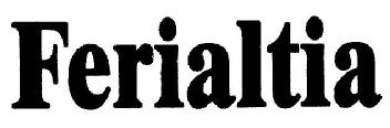 FERIALTIA