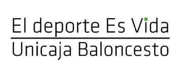 EL DEPORTE ES VIDA UNICAJA BALONCESTO