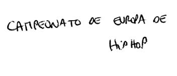 CAMPEONATO DE EUROPA DE HIP HOP