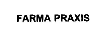FARMA PRAXIS