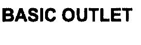 BASIC OUTLET