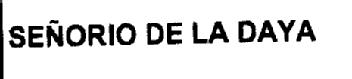 SEÑORIO DE LA DAYA