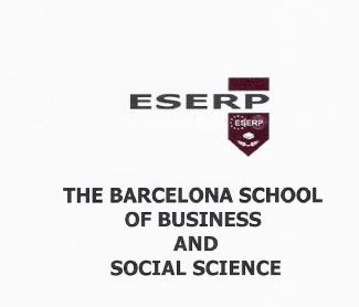 ESERP. ESERP THE BARCELONA SCHOOL OF BUSINESS AND SOCIAL SCIENCE