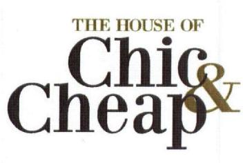THE HOUSE OF CHIC & CHEAP