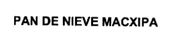 PAN DE NIEVE MACXIPA