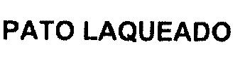 PATO LAQUEADO