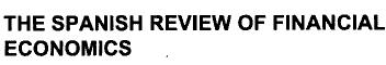 THE SPANISH REVIEW OF FINANCIAL ECONOMICS