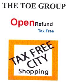 THE TOE GROUP OPEN REFUND TAX FREE TAX FREE CITY SHOPPING