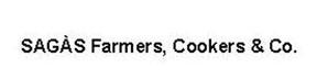 SAGAS FARMERS, COOKERS & CO