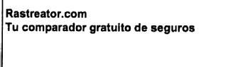 RASTREATOR.COM TU COMPARADOR GRATUITO DE SEGUROS
