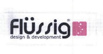 FLUSSIG DESIGN & DEVELOPMENT