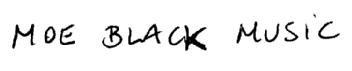 MOE BLACK MUSIC