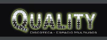 QUALITY DISCOTECA - ESPACIO MULTIUSOS