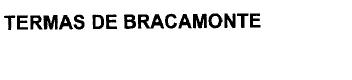 TERMAS DE BRACAMONTE