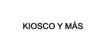 KIOSKO Y MAS