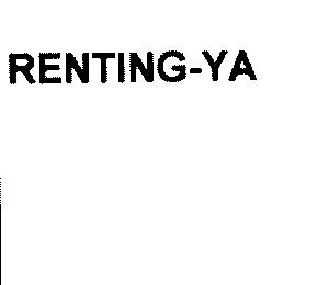 RENTING-YA
