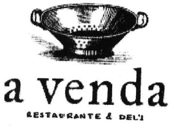 A VENDA RESTAURANTE & DELI
