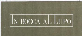 IN BOCCA AL LUPO