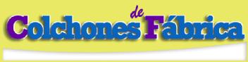 COLCHONES DE FABRICA