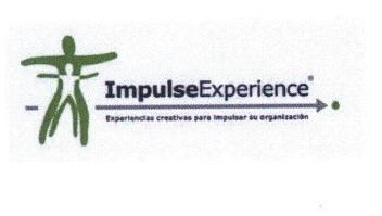 IMPULSEEXPERIENCE EXPERIENCIAS CREATIVAS PARA IMPULSAR SU ORGANIZACION