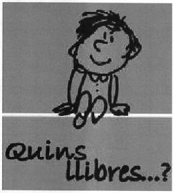 QUINS LLIBRES...?
