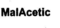 MALACETIC