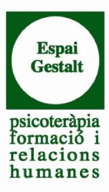 ESPAI GESTALT PSICOTERAPIA FORMACIO I RELACIONS HUMANES