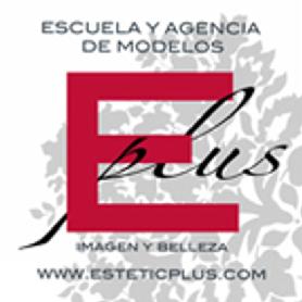 ESCUELA Y AGENCIA DE MODELOS E PLUS IMAGEN Y BELLEZA. WWW.ESTETICPLUS.COM